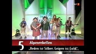 AlpenRebellen - Reden ist Silber, geigen ist Gold - 2002