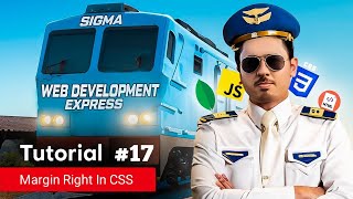 Margin Right Css | Css Margin Right In Hindi | Sigma Web Development Course - Tutorial #17 Guide