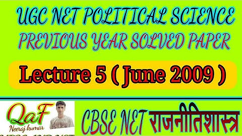 UGC NET Political science previous year solved paper june 2009 ( lecture 5 )