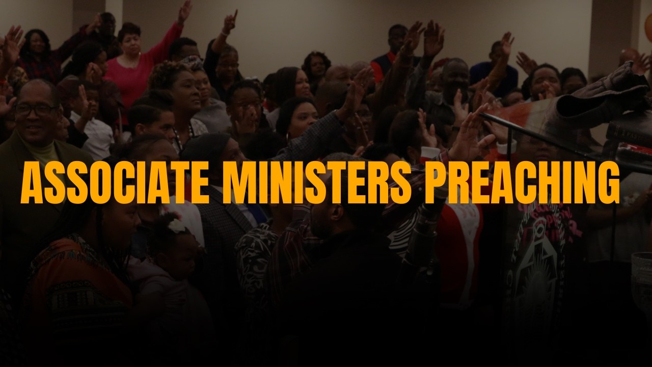 Associate Ministers Preaching | April 26, 2026
