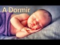 MÚSICA PARA DORMIR A TU BEBÉ PROFUNDAMENTE 👶 | RELAJANTE PARA RECIÉN NACIDOS | CANCIÓN DE CUNA |