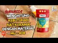 Nat Keramik - Rahasia Menghitung Kebutuhan Nat Keramik Dengan Material MU - 408