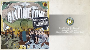 All Time Low - Oh, Calamity!