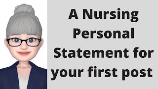 How to Write a Nursing Personal Statement for a Band 5 Post