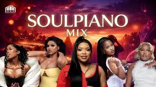 Soulpiano Amapiano Mix 2025  Soulful Amapiano  Babalwa M  Thatohatsi  Mawhoo  Zee Nxhumalo