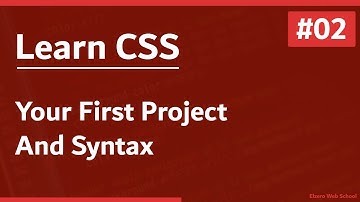 Learn CSS In Arabic 2021 - #02 - Your First Project And Syntax