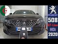 Peugeot 508 GT-Line En Algerie (2.0 HDi) BVA EAT8 |2020| المواصفات والسعر في الجزائر