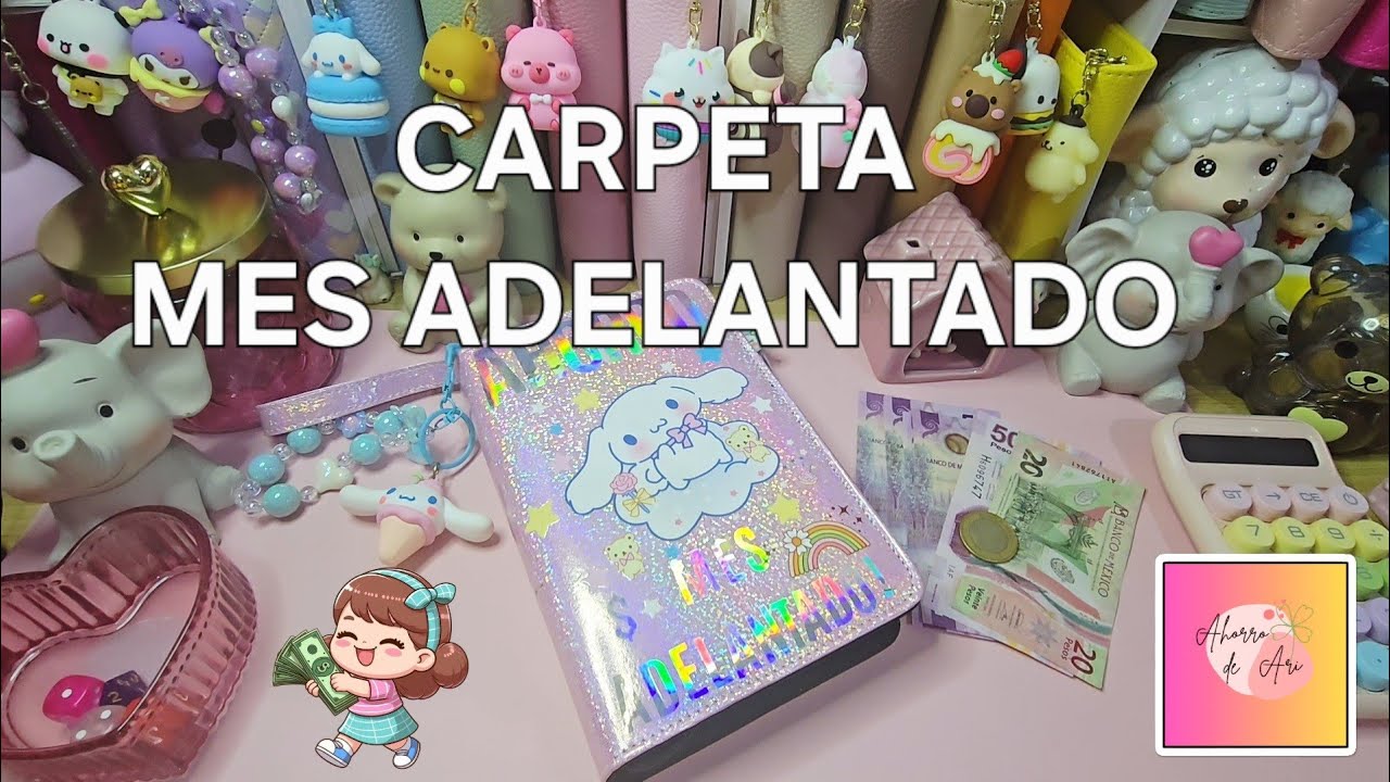 CARPETA MES ADELANTADO 💖🍀💰🌸 #retosdeahorro #sistemadesobres 