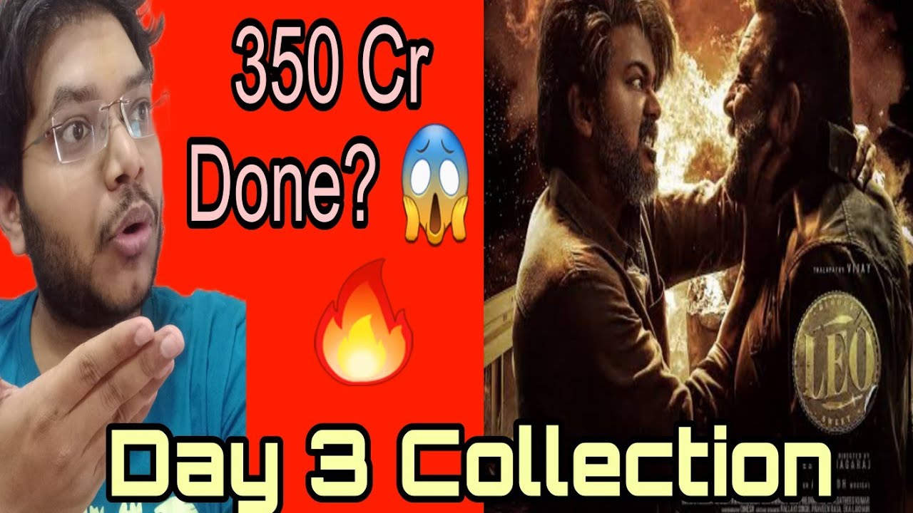 Leo Day 3 Collection | Leo Day 3 Prediction | Leo Advance Booking Report Day 3 | Worldwide Overseas