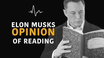 Elon Musk on The Importance of Reading Books - Motivational Video