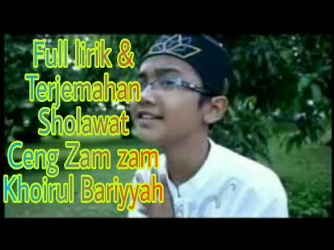 sholawat-paling-merdu-ceng-zam-zam---khoirul-bariyyah