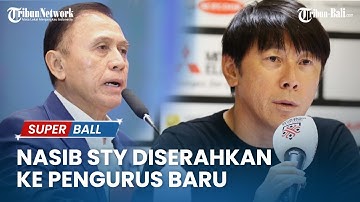 Iwan Bule Tidak Lagi Nyalon Ketum PSSI, Nasib Shin Tae-yong Diserahkan ke Pengurus Baru