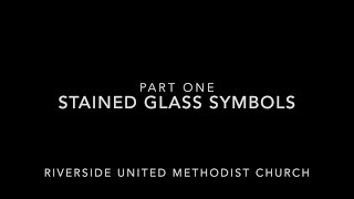 Detailed Stained Glass Symbols at Riverside UMC - Part One Details