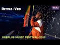 OnePlus Music Festival | Ritviz Live (Full Performance) -HD| ❤❤😍🤩🎤🎤🎼🎼 ❤❤