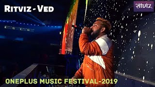 Ritviz Live - Best Performance || OnePlus Music Festival, Mumbai - 2019