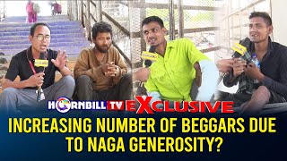 EXCLUSIVE | INCREASING NUMBER OF BEGGARS DUE TO NAGA GENEROSITY?