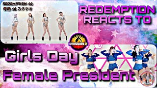 GIRL'S DAY(걸스데이) - FEMALE PRESIDENT(여자대통령) (REDEMPTION REACT)