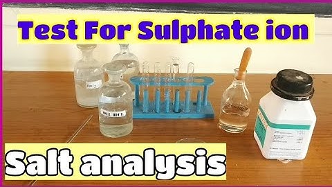 Salt Analysis Class-Test for Sulphate ions Indicatory and Confirmatory|Practical Exam-Class 12 -2021