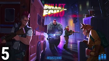 Bullet Echo Gameplay Episode 5 (IOS & Android Walkthrough!) - 4 Win Streak & Massive Chest Rewards!