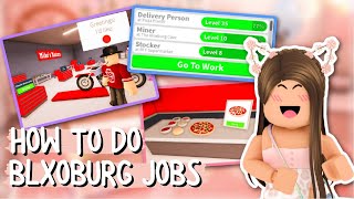 HOW TO DO EACH BLOXBURG JOB! | *Bloxburg Beginner's Guide ep.2* (Roblox Bloxburg) | Axrielii