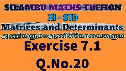TN11th maths|Exercise 7.1 Q.no.20|Chapter 7|Matrices and Determinants in tamil