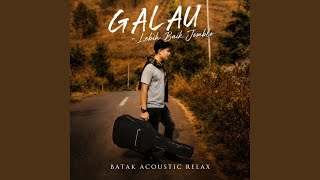 GALAU - Lebih Baik Jomblo