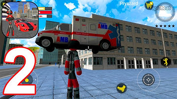 Stickman Rope Hero - Gameplay Part 2 Spider Stick Ambulance & BMW Limousine Drive In Open World City