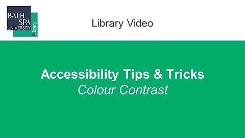 Accessibility Tips & Tricks: Colour Contrast
