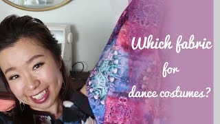 How to Pick Dance Costume Fabric - Beginner’s Guide to Dance Costume Making Part 2