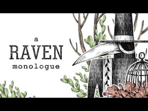 A RAVEN MONOLOGUE ◈ А что видишь ты? (прохождение)