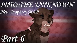 Part 6| INTO THE UNKNOWN โ๏ธNew Prophecy MAP