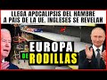 ✅💥ULTIMO. CA-E UE. LLEGA APOCALISIS DE HAMBRE A PAIS DE UE POR ALTOS COSTOS DE ENERGIA, RUSIA DE PIE