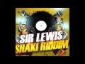 Sir Lewis - Shaki Riddim (Radio Edit - Spanish Version)