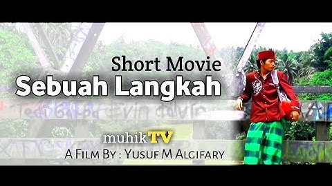 Film Pendek Santri | "SEBUAH LANGKAH" Hari Santri Nasional 2020
