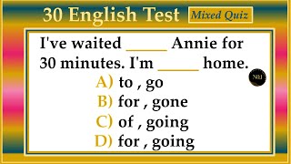 30 English Test | English Grammar Quiz | English All Tenses Mixed Quiz | No.1 Quality English