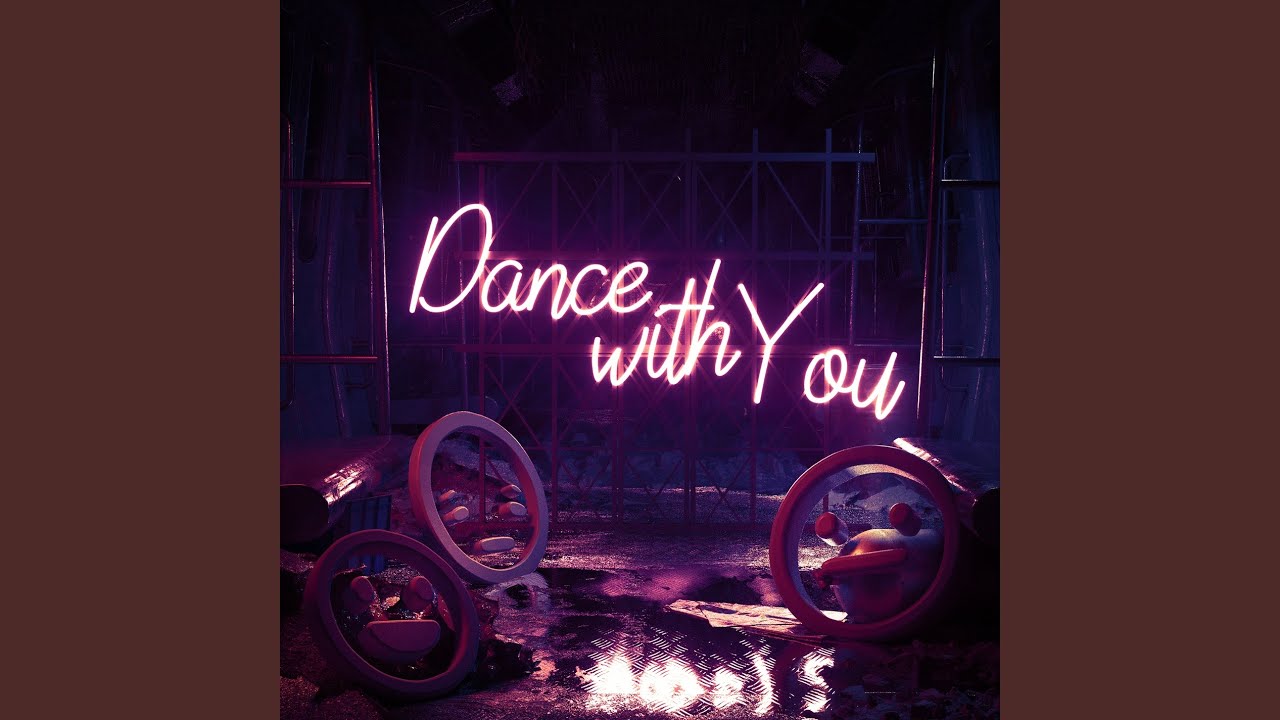 Dance With You YouTube