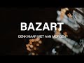 Bazart  denk maar niet aan morgen official live performance