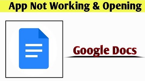 Google Docs App Not Working & Opening Crashing Problem Solved