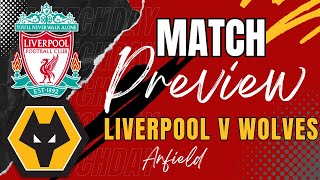 Liverpool v Wolves PREVIEW | Klopps Final Game | Team News Stats, Facts & Predictions