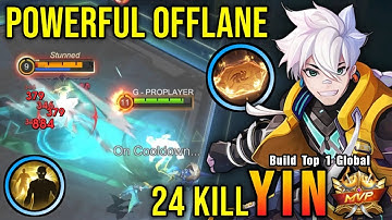 24 Kills!! Powerful Offlane Yin The Killing Machine!! - Build Top 1 Global Yin ~ MLBB