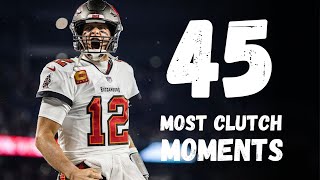 Tom Brady's 45 Most Memorable Clutch Moments