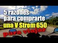 5 razones para comprar la V Strom 650, Motovlog