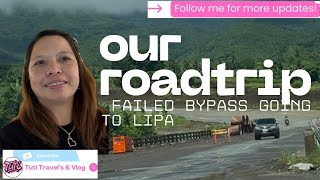 Bypass Road to Lipa Not Passable Due to Construction and Soft Road Conditions screenshot 1