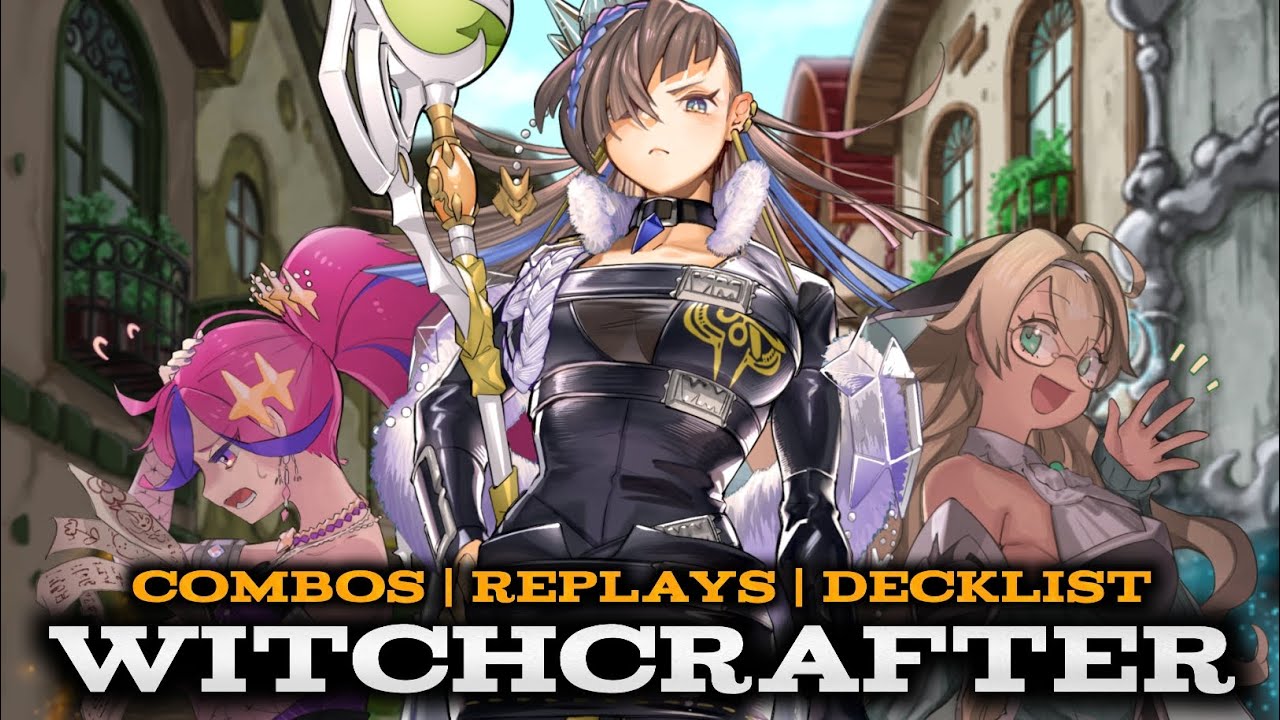 WITCHCRAFTER NEW SUPPORTS - COMBOS | REPLAYS | DECKLIST