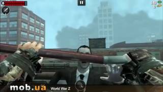 Обзор игры Война Миров Z World War Z на Android mob ua Обзор игры Война Миров Z World War Z на Android mob ua