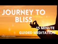 Journey to bliss 15 minute guided meditation  davidji