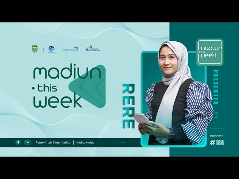 MADIUN THIS WEEK #186