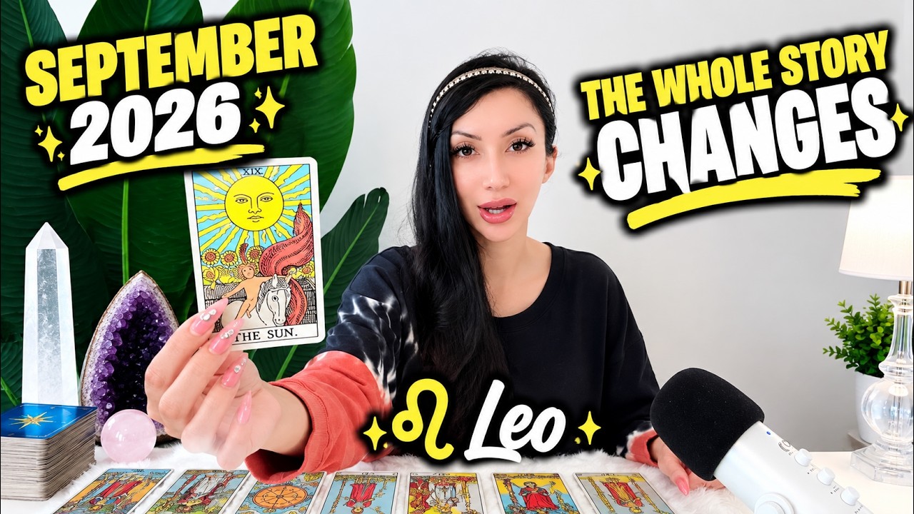 Leo ๐ฑ โCrazyโผ๏ธ Double Confirmation Things Get Serious & Fast Growth Change Your Life" September 2026