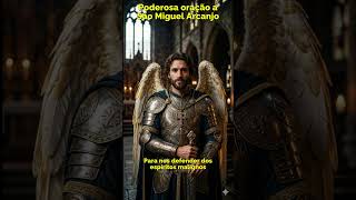 Rezemos a poderosa oração a São Miguel Arcanjo contra os espíritos malignos!