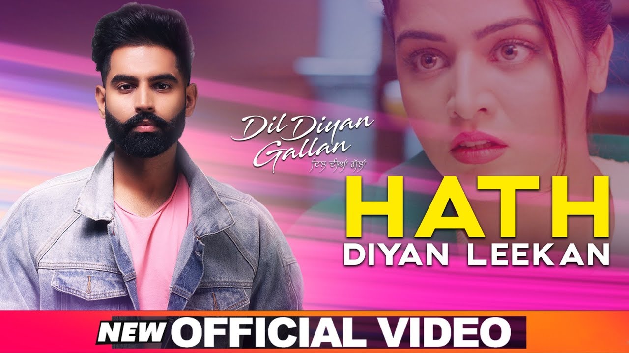 Hath Diyan Leekan Official Video  Parmish Verma  Yash Wadali  Wamiqa Gabbi  Dil Diyan Gallan